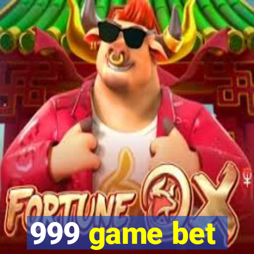 999 game bet